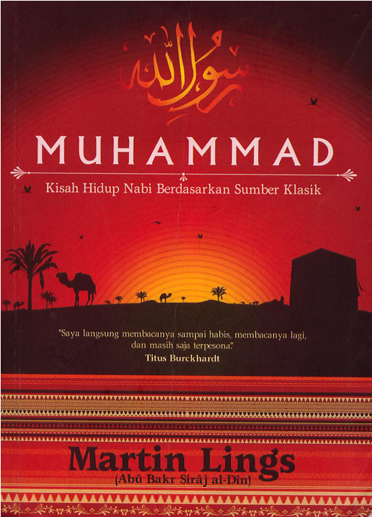 Muhammad, Kisah Hidup Nabi Berdasarkan Sumber Klasik 